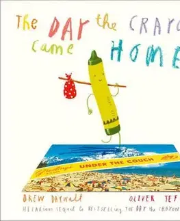 Cudzojazyčná literatúra The Day The Crayons Came Home - Drew Daywalt,Oliver Jeffers