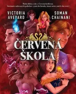 Komiksy Červená škola - Victoria Aveyardová,Soman Chainani