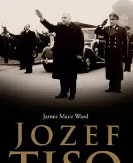 Sociológia, etnológia Jozef Tiso - James Mace Ward