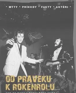 Hudba - noty, spevníky, príručky Od praveku k rokenrolu - Štefan Danko