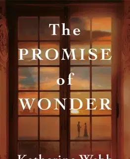 Historické romány The Promise of Wonder - Katherine Webb
