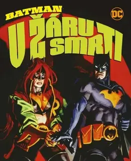 Komiksy Batman: V žáru smrti - Jan Kukrál,Dan Brereton,Howard Chaykin