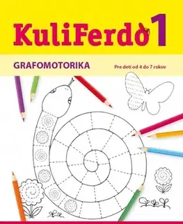 Pre predškolákov Kuliferdo - Grafomotorika 1 PZ - Věra Gošová,Kolektív autorov