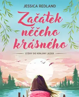 Beletria - ostatné Začátek něčeho krásného - Jessica Redland