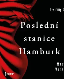 Erotická beletria Témbr Poslední stanice Hamburk