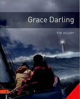 Učebnice a príručky Grace Darling + CD-Oxford Bookworms Library 2 - Tim Vicary,neuvedený