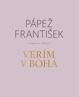 Kresťanstvo Verím v Boha - Pápež František