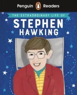 Zjednodušené čítanie Penguin Reader Level 3: The Extraordinary Life of Stephen Hawking
