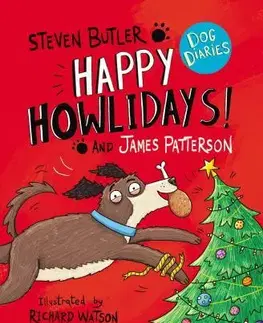 V cudzom jazyku Dog Diaries: Happy Howlidays - Steven Butler,James Patterson,Richard Watson