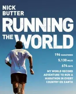 Beh, bicyklovanie, plávanie Running The World - Nick Butter