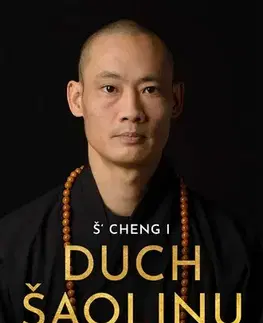 Duchovný rozvoj Duch Šaolinu - Š Cheng I