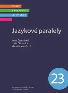 Literárna veda, jazykoveda Jazykové paralely - Anna Čermáková,Markéta Malá