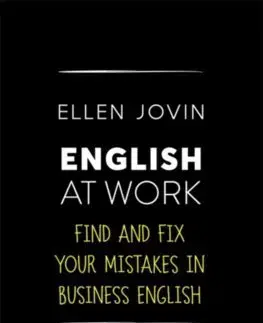 Obchodná a profesná angličtina English at Work - Ellen Jovin