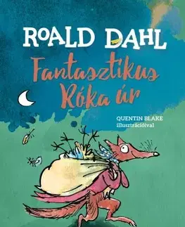 Rozprávky Fantasztikus Róka úr - Roald Dahl