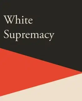 Politológia White Supremacy - Gavin Evans