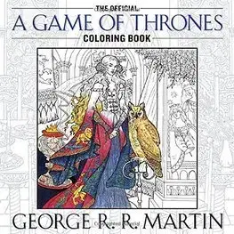 Maľovanky pre dospelých A Game of Thrones Coloring Book - Gilbert Anne Yvonne,John Howe,Tomislav Tomic