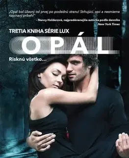 Fantasy, upíri Opál - Lux 3 - Jennifer L. Armentrout,Terézia Hurajová