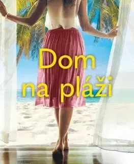 Romantická beletria Dom na pláži - Sarah Morgan