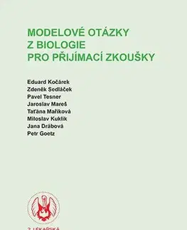 Pre vysoké školy Modelové otázky z biologie pro přijímací zkoušky - Eduard Kočárek