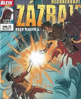 Komiksy Blesk komiks 19 - Dechberoucí zázrak - Puknout smíchy 06/2017 - Petr Kopl,Petr Macek