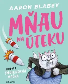 Komiksy Mňau na úteku: Epizóda 1 - Aaron Blabey