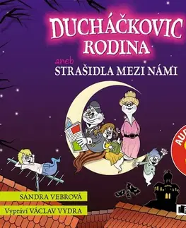 Pre deti a mládež Fragment Ducháčkovic rodina aneb Strašidla mezi námi