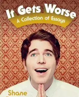 Biografie - ostatné It Gets Worse - A Collection of Essays - Shane Dawson