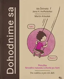 Psychológia, etika Dohodnime sa - Ida Želinská