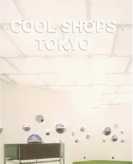 Cudzojazyčná literatúra Cool Shops Tokyo