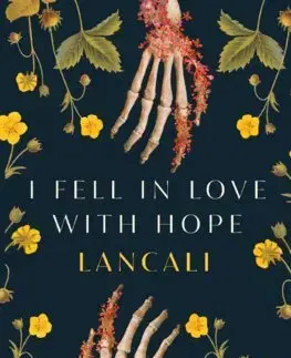 Svetová beletria I Fell in Love with Hope - Lancali