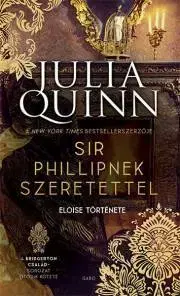 Romantická beletria Sir Phillipnek szeretettel - Julia Quinn