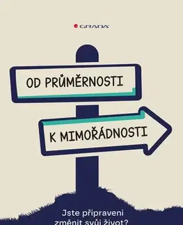 Rozvoj osobnosti Od průměrnosti k mimořádnosti - Ed Mylett
