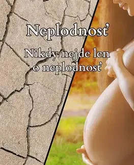 Zdravie, životný štýl - ostatné Neplodnosť - Milota Višňovská