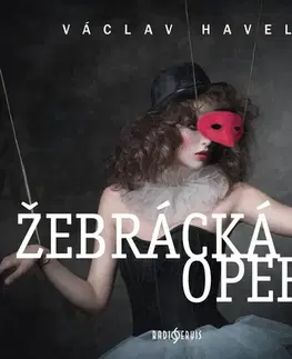 Umenie - ostatné Radioservis Žebrácka opera