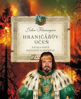Fantasy, upíri Hraničářův učeň - Kniha osmá - Králové Clonmelu, 4. vydání - John Flanagan,Zdena Tenklová