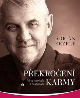 Karma Překročení karmy - Adrian Kezele