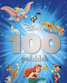 Rozprávky Disney - 100 pohádek - Cavan Scott