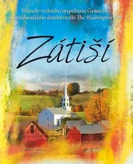 Detektívky, trilery, horory Zátiší - Louise Penny