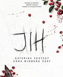 Beletria - ostatné Jih - Katarina Ekstedt