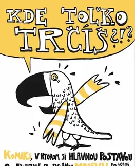 Dospievanie Kde toľko trčíš?!? - Kristína Kačaljaková