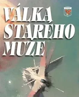 Sci-fi a fantasy Válka starého muže - John Scalzi