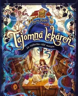 Fantasy, upíri Tajomná lekáreň 1: Vo vzduchu cítiť mágiu, 2. vydanie - Anna Ruhe,Silvia Ivanidesová