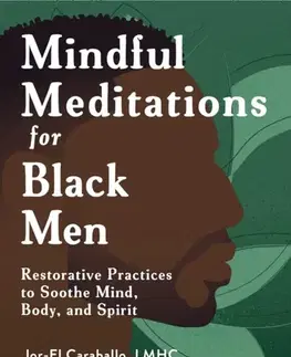 Psychiatria a psychológia Mindful Meditations for Black Men - Jor-El Caraballo