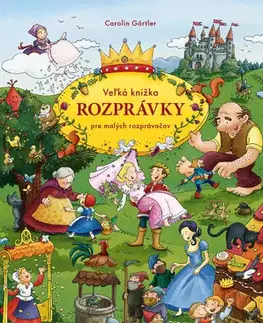 Leporelá, krabičky, puzzle knihy Veľká knižka - Rozprávky pre malých rozprávačov - Carolin Görtler