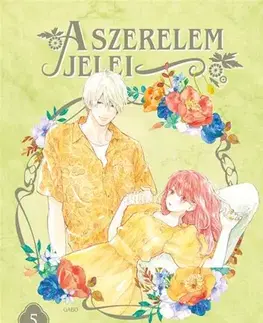 Manga A szerelem jelei 5. - Morisita szuu