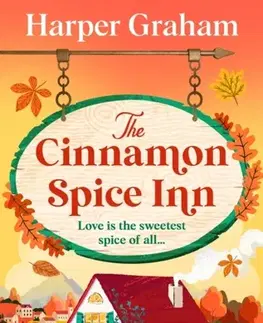 Romantická beletria The Cinnamon Spice Inn - Harper Graham