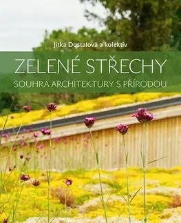 Dom, byt, stavba -ostatné Zelené střechy - Jitka Dostálová
