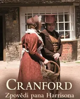 Historické romány Cranford 2: Zpovědi pana Harrisona - Elizabeth Gaskell