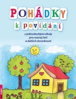 Básničky a hádanky pre deti Pohádky k povídání - Šárka Jechová