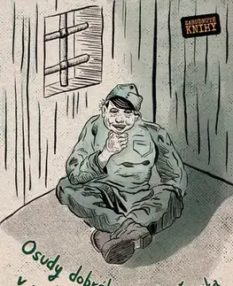 Humor a satira Osudy dobrého vojáka Švejka v ruském zajetí a v revoluci - Karel Vaněk